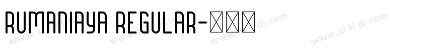 Rumaniaya Regular字体转换